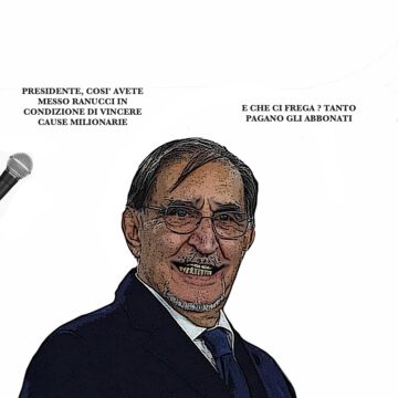 LA RUSSA, RANUCCI, CAUSE MILIONARIE, ABBONATI PAGANO