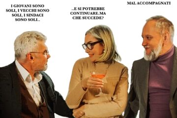 TUTTI SI SENTONO SOLI, PERCHE' MAL ACCOMPAGNATI